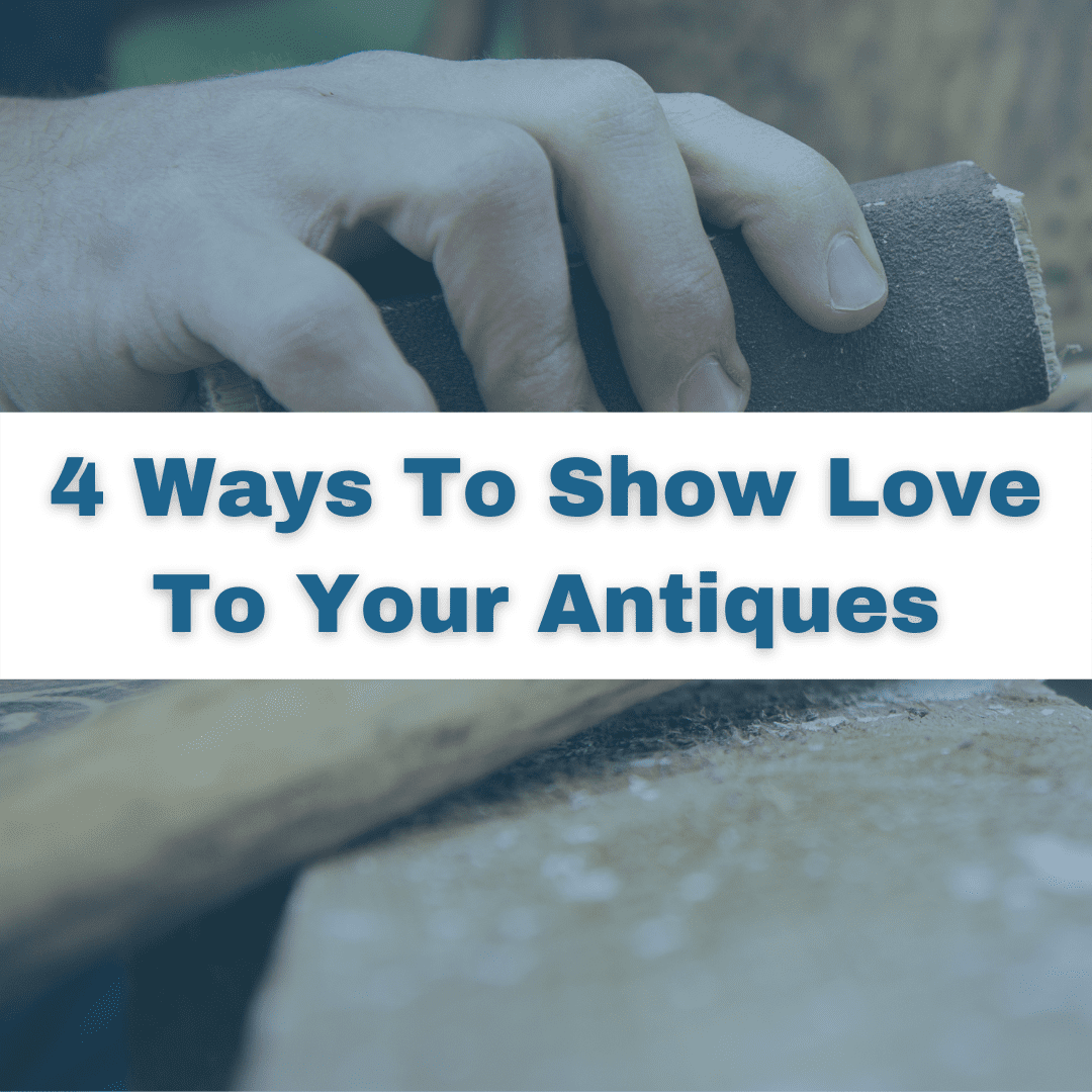 Four Ways To Show Love | Pender's Antiques